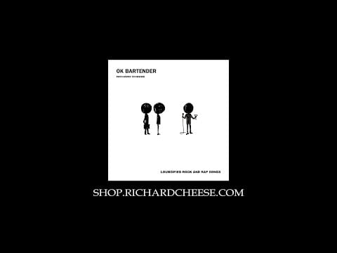 Richard Cheese & Lounge Against The Machine — Richard Cheese "My Neck My Back" (from 2010 "OK Bartender" album)