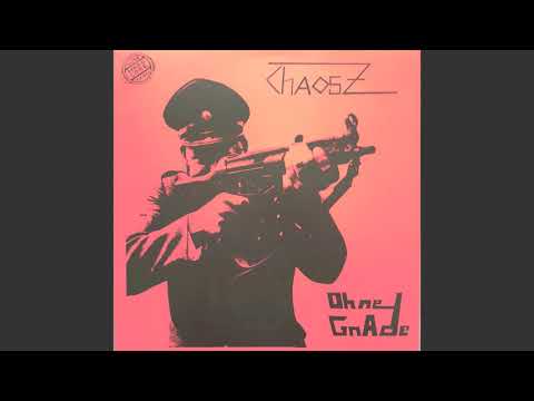 Chaos Z — Chaos Z - Ohne Gnade (Full Album)