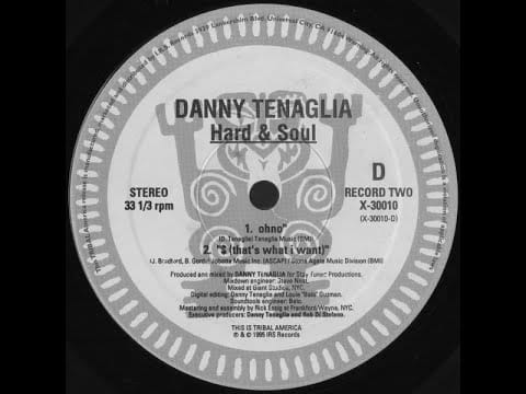 Danny Tenaglia — Danny Tenaglia - Ohno (1995)