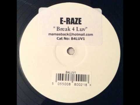 E-Raze — E-RAZE - Break 4 Luv (WHITE LABEL HOUSE)