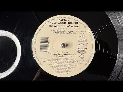 Captain Hollywood Project — Captain Hollywood Project – The Way Love Is (Acid Sax In A House Mix) - Blow Up – INT 128.072 (1995)