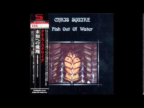 Chris Squire — Chris Squire - Fish Out Of Water (1975) (Full Album)