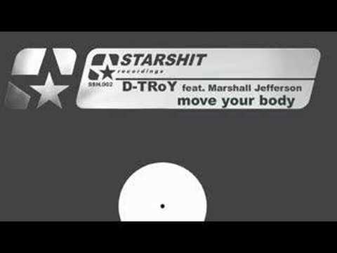 Marshall Jefferson — D-TRoY ft Marshall Jefferson - Move Your Body