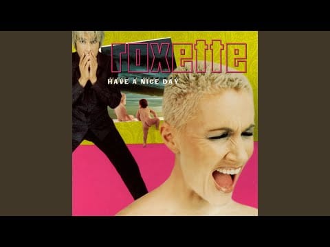 Roxette — It Will Take A Long Long Time