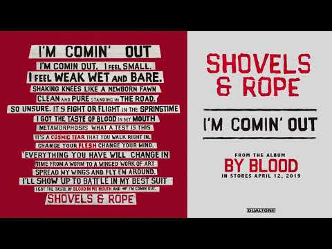 Shovels And Rope — Shovels & Rope - "I'm Comin' Out"