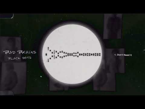 Bad Brains — Bad Brains -  Don't Need It (Black Dots)