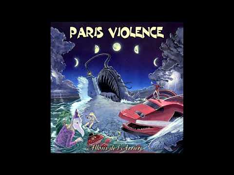 Paris Violence — Paris Violence -  Arrivée Grandes Gares