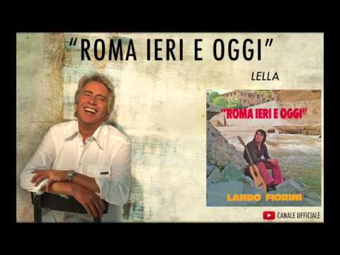 Lando Fiorini — Roma Ieri e Oggi - Lella