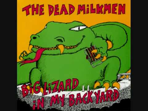 The Dead Milkmen — Dead Milkmen - Big Lizard