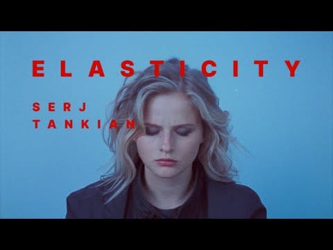 Serj Tankian — Serj Tankian - Elasticity (Official Video)