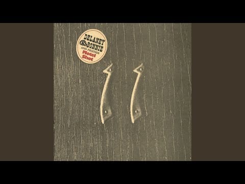 Delaney & Bonnie & Friends — Will the Circle Be Unbroken