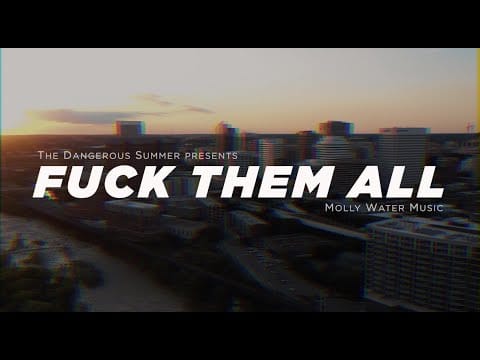 The Dangerous Summer — F*ck Them All - The Dangerous Summer (Official Video)