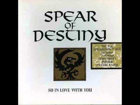 Spear Of Destiny — SPEAR OF DESTINY - so in love with you (extended version)