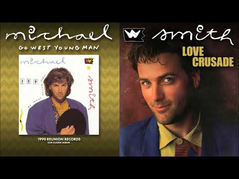 Michael W. Smith — Michael W Smith - Love Crusade