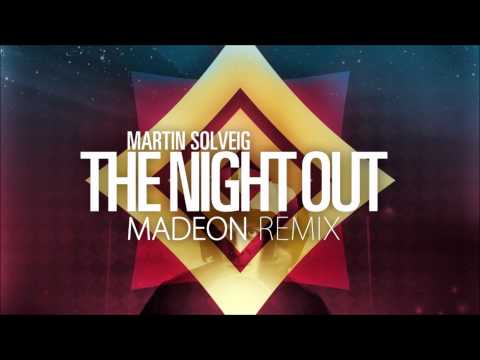 Martin Solveig — Martin Solveig -  The Night Out (Madeon Remix)