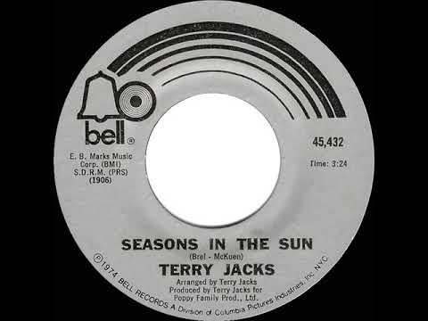 Terry Jacks — 1974 HITS ARCHIVE: Seasons In The Sun - Terry Jacks (a #1 record--mono 45)