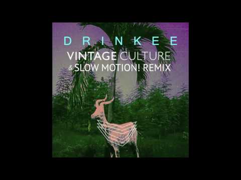 Sofi Tukker — SOFI TUKKER - Drinkee (Vintage Culture & Slow Motion! Remix) [Official Audio]