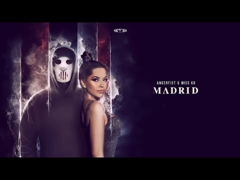 Miss K8 — Angerfist & Miss K8 - Madrid