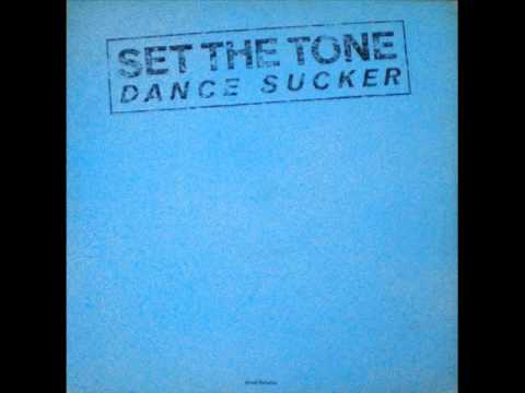 Set The Tone — SET THE TONE 1983 dance sucker