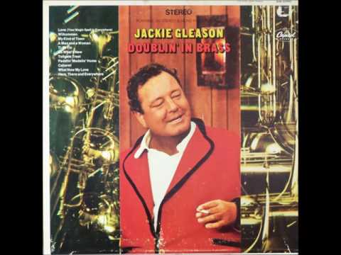 Jackie Gleason — Jackie Gleason   Doublin' in Brass GMB