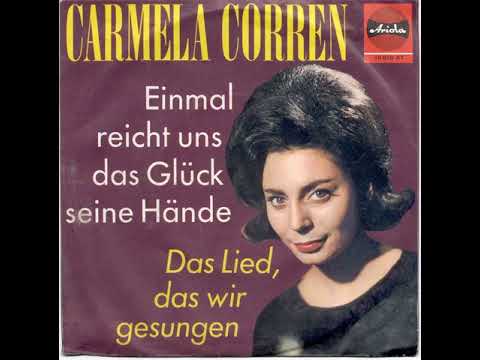 Carmela Corren — Carmela Corren - Einmal reicht uns das Glück seine Hände