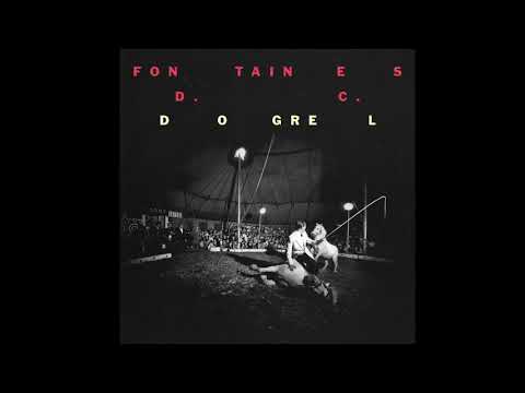 Fontaines D.C. — F̲o͟ntaines D.C. -  D͟o͟grel (Full Album) 2019