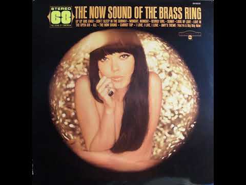 The Brass Ring — Brass Ring   The Now Sound Of The Brass Ring 1967 Up, Up & Away