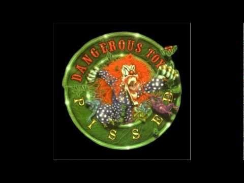 Dangerous Toys — Dangerous Toys - Pissed
