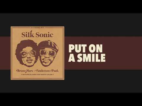 Silk Sonic — Bruno Mars, Anderson .Paak, Silk Sonic - Put On A Smile [Official Audio]
