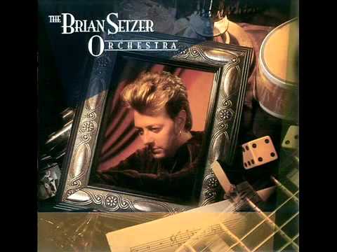 Brian Setzer Orchestra — The Brian Setzer Orchestra - Ball And Chain