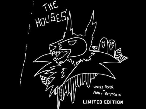 The Houses — The Houses ‎– Uncle Fever + Aunt Ammonia