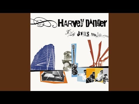 Harvey Danger (2) — The Same As Being In Love