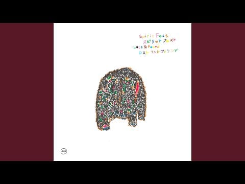 Spirit Fest — Lost & Found