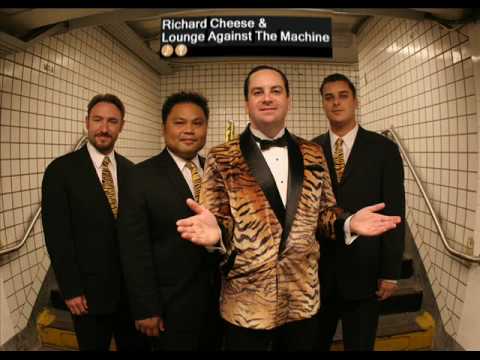 Richard Cheese & Lounge Against The Machine — Richard Cheese & Lounge Against The Machine - Loser