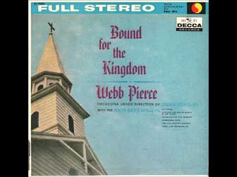 Webb Pierce — He's Got the Whole World in His Hands ~ Webb Pierce with The Anita Kerr Singers (1959)