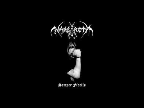 Nargaroth — Nargaroth ~ Semper Fidelis FULL ALBUM