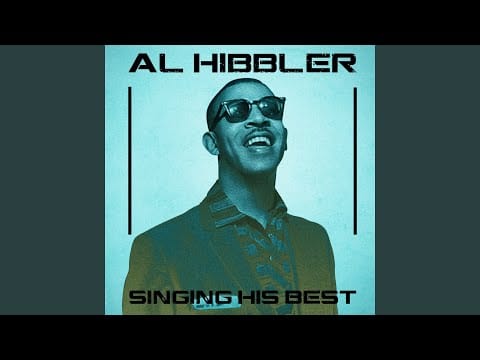 Al Hibbler — Ain't Nothing Wrong with That, Baby (Remastered)