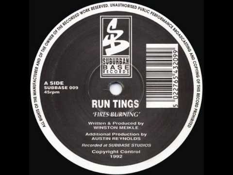 Run Tings — Fires Burning - Run Tings
