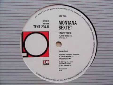 Montana Sextet — montana sextet - heavy vibes (12'' club mix)