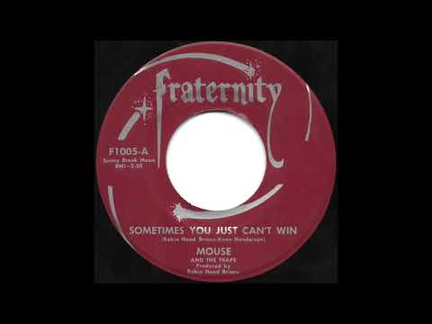 Mouse & The Traps — Mouse And The Traps - Sometimes You Just Can't Win