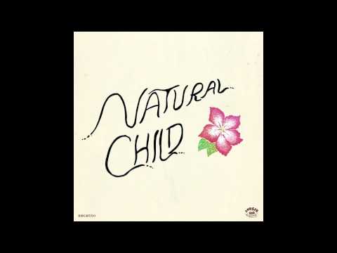 Natural Child — Natural Child - I'm Gonna Try