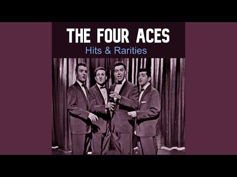 The Four Aces — I Wish I May, I Wish I Might