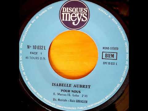 Isabelle Aubret — Isabelle Aubret "Pour nous" 1971 Disques Meys