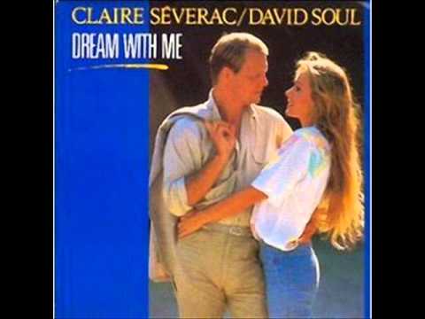 David Soul — Claire Séverac & David Soul   Dream with me
