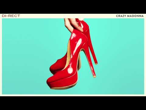 Di-Rect — DI-RECT - CRAZY MADONNA (Official Audio)