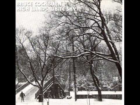 Bruce Cockburn — Bruce Cockburn - 1 - Happy Good Morning Blues - High Winds White Sky (1971)