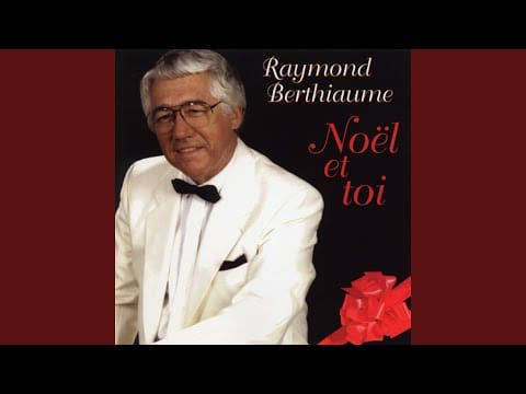 Raymond Berthiaume — Joyeux Noël