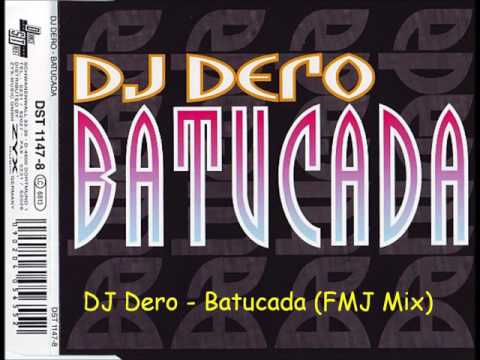 DJ Dero — DJ Dero   Batucada FMJ Mix