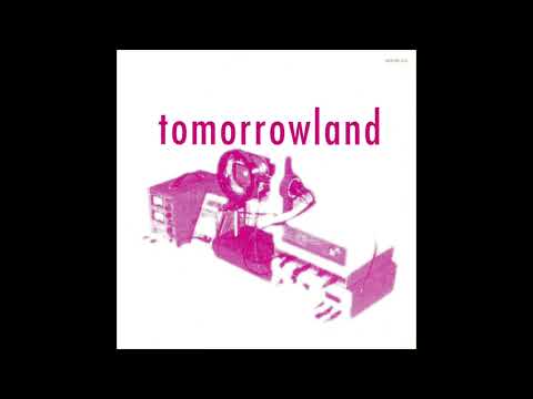 Tomorrowland — Tomorrowland - I Wish I Was An Angel So I Could Sleep On The Moon (1999)