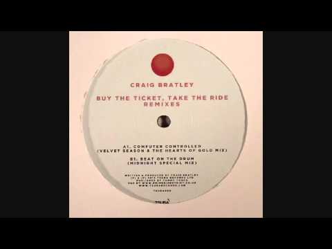 Craig Bratley — Craig Bratley - Beat On The Drum (Midnight Special Mix)